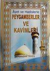 Ayet ve Hadislerle Peygamberler ve Kavimleri