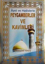 Ayet ve Hadislerle Peygamberler ve Kavimleri