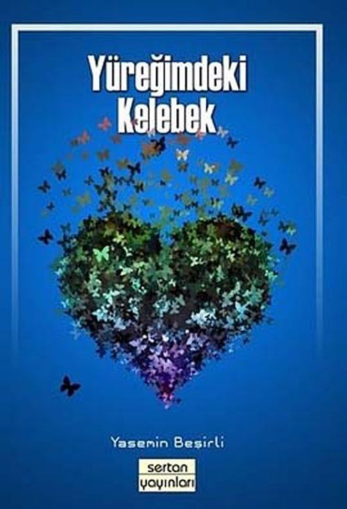 Yüreğimdeki Kelebek