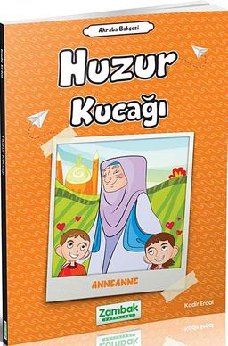 Huzur Kucağı (Anneanne)