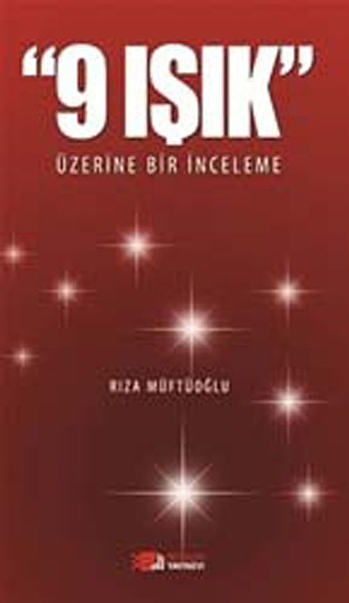 9 Işık Üzerine Bir İnceleme