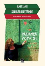 Sınırların Ötesinde & Siyaset, Edebiyat ve Sanat Sohbetleri