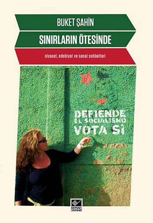 Sınırların Ötesinde & Siyaset, Edebiyat ve Sanat Sohbetleri