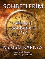 Sohbetlerim -10