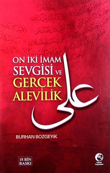 On İki İmam Sevgisi ve Gerçek Alevilik