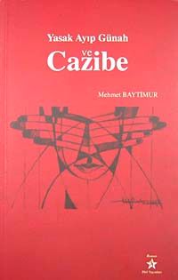 Yasak Ayıp Günah ve Cazibe