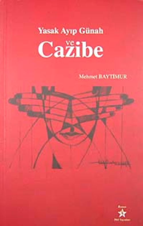 Yasak Ayıp Günah ve Cazibe