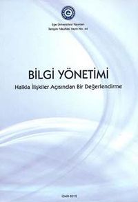 Bilgi Yönetimi & Halkla İlişkiler Açısından Bir Değerlendirme