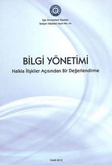 Bilgi Yönetimi & Halkla İlişkiler Açısından Bir Değerlendirme