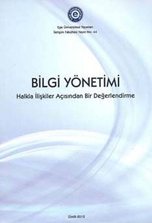 Bilgi Yönetimi & Halkla İlişkiler Açısından Bir Değerlendirme