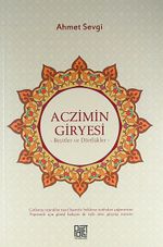 Aczimin Giryesi & Beyitler ve Dörtlükler