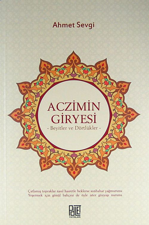 Aczimin Giryesi & Beyitler ve Dörtlükler