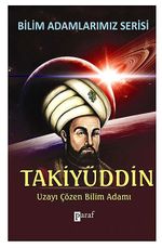 Takiyüddin & Uzayı Çözen Bilim Adamı