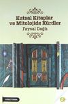 Kutsal Kitaplar ve Mitolojide K&uuml;rdler