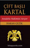 Çift Başlı Kartal & Anadolu Hakimini Arıyor