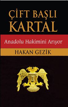 Çift Başlı Kartal & Anadolu Hakimini Arıyor