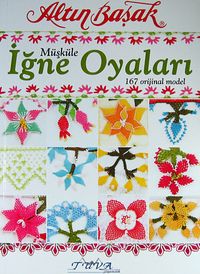 Müşküle İğne Oyaları (167 Orjinal Model)
