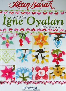 Müşküle İğne Oyaları (167 Orjinal Model)