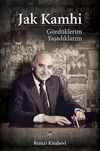 G&ouml;rd&uuml;klerim - Yaşadıklarım (Ciltli)