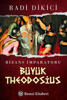 Bizans İmparatoru Büyük Theodosius