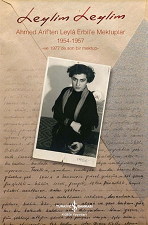 Leylim Leylim & Ahmed Arif'ten Leyla Erbil'e Mektuplar