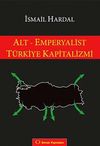 Alt-Emperyalist T&uuml;rkiye Kapitalizmi