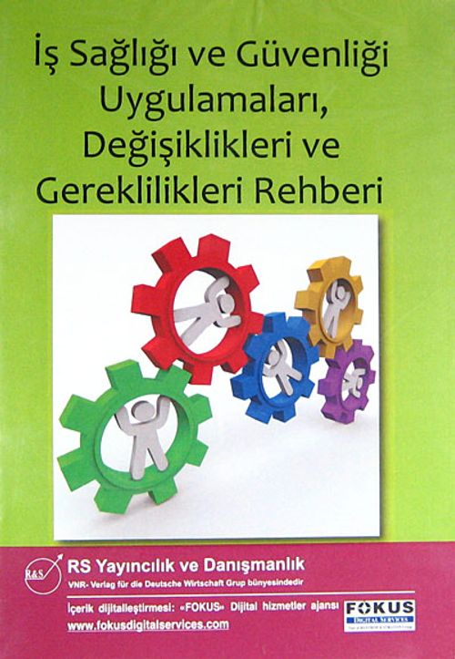 İş Sağlığı ve Güvenliği Uygulamaları, Değişiklikleri ve Gereklilikleri Rehberi (Cd)