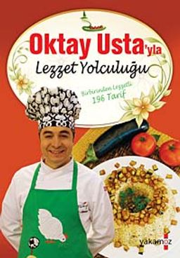 Oktay Usta'yla Lezzet Yolculuğu (Ciltli)