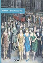 Mümtaz Yener: Retrospektif