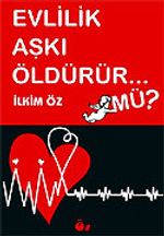 Evlilik Aşkı Öldürür mü?