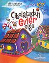 &Ccedil;ikolatadan Evler Olsa/Şirince 101 Dua (Ciltli)