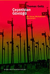 Çeçenistan Günlüğü / Bir Savaş Muhabirinin İzlenimleri