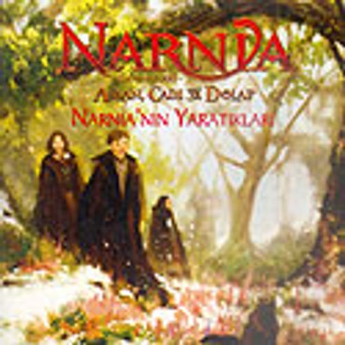 Narnia Günlükleri/Narnia'nın Yaratıkları/Okuma Kitabı (C. S. Lewis