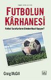 Futbolun Karhanesi
