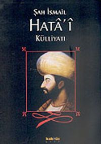 Şah İsmail Hata'i Külliyatı