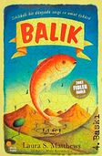 Balık/Tehlikeli Bir Dünyada Sevgi ve Umut Öyküsü