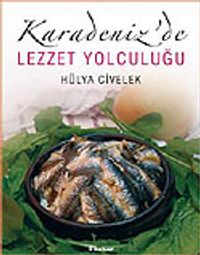 Karadeniz'de Lezzet Yolculuğu