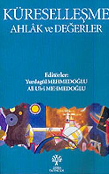 Küreselleşme Ahlak ve Değerler