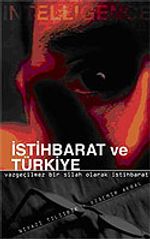 İntelligence İstihbarat ve Türkiye