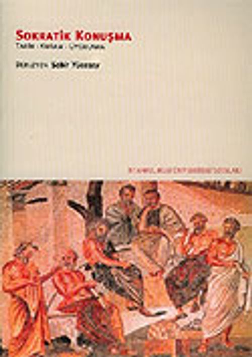 Sokratik Konuşma Tarih-Kuram-Uygulama