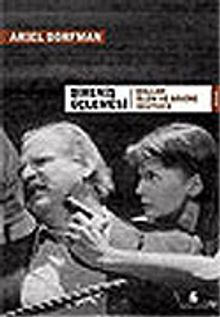 Dullar Ölüm ve Bakire Okuyucu/Direniş Üçlemesi