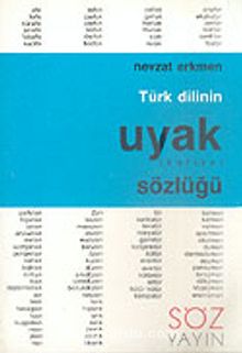 Türk Dilinin Uyak (Kafiye) Sözlüğü