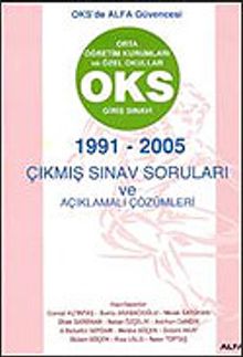 OKS Giriş Sınavı 1991-2005 Çıkmış Sınav Soruları ve Açıklamalı Çözümleri