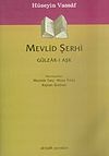 Mevlid Şerhi G&uuml;lizar-ı Aşk