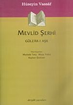 Mevlid Şerhi Gülizar-ı Aşk
