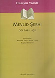 Mevlid Şerhi Gülizar-ı Aşk