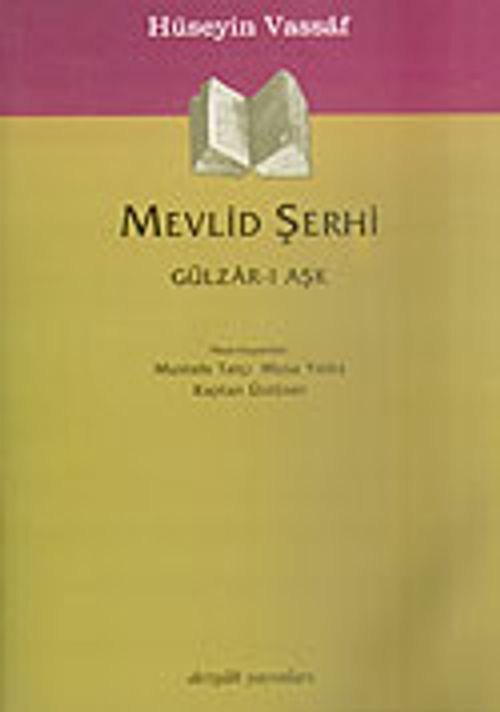 Mevlid Şerhi Gülizar-ı Aşk