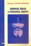 Bedenler Dinler ve Toplumsal Cinsiyet