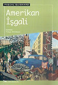 Amerikan İşgali