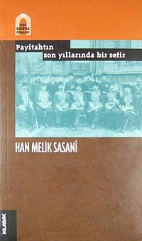 Payitahtın Son Yıllarında Bir Sefir